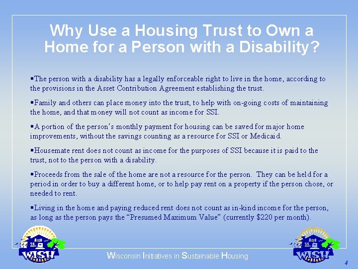 Why Use a Housing Trust to Own a Home for a Person with a