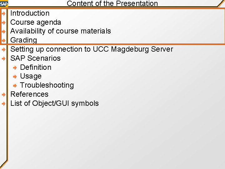 Content of the Presentation Introduction Course agenda Availability of course materials Grading Setting up
