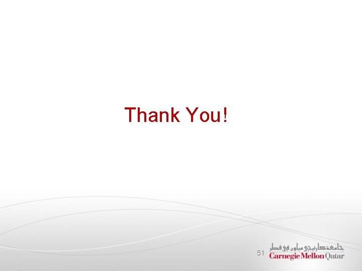 Thank You! 51 