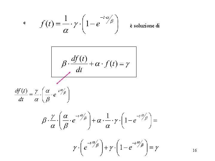 e è soluzione di 16 