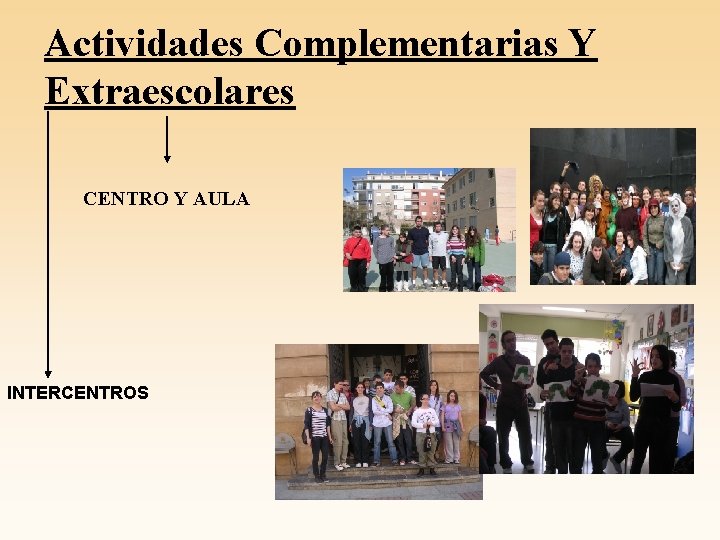 Actividades Complementarias Y Extraescolares CENTRO Y AULA INTERCENTROS 