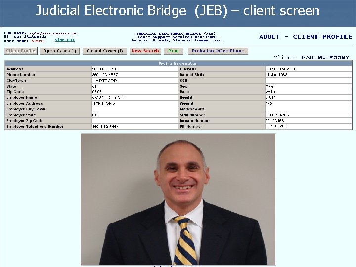 Judicial Electronic Bridge (JEB) – client screen 