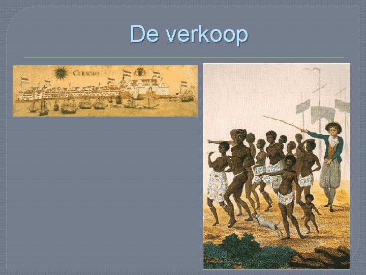 De verkoop 