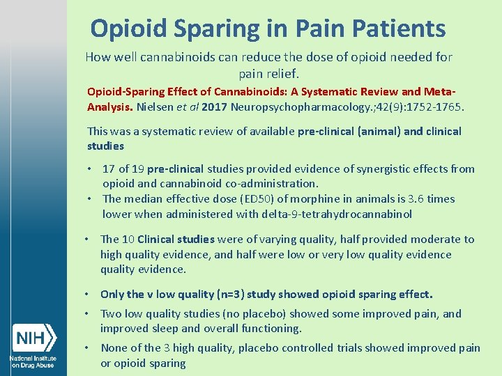 Opioid Sparing in Patients How well cannabinoids can reduce the dose of opioid needed