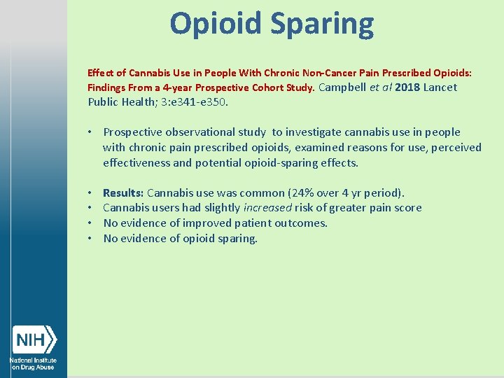 Opioid Sparing Effect of Cannabis Use in People With Chronic Non-Cancer Pain Prescribed Opioids: