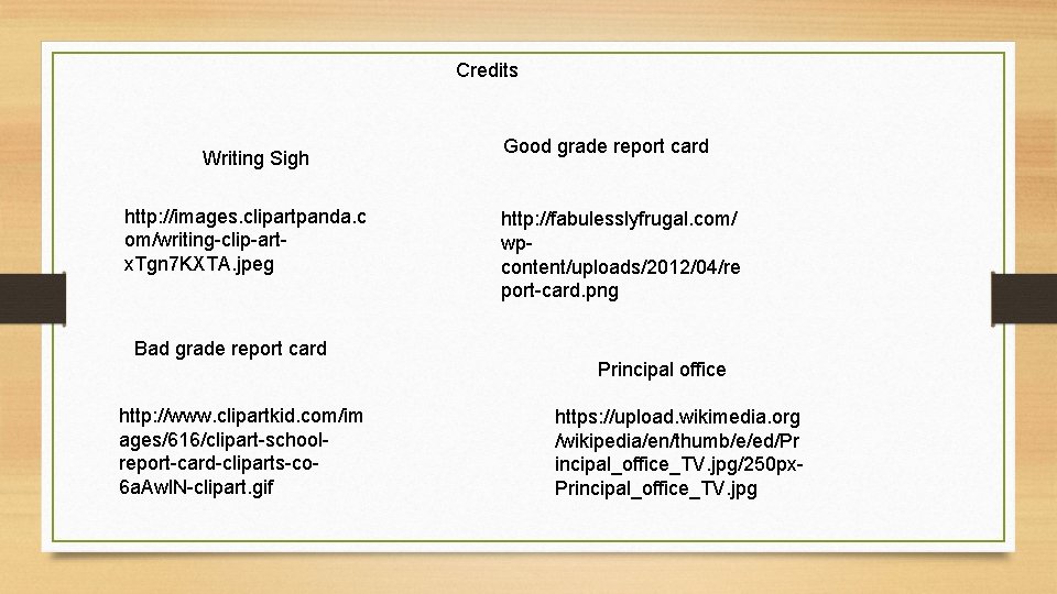 Credits Writing Sigh http: //images. clipartpanda. c om/writing-clip-artx. Tgn 7 KXTA. jpeg Bad grade