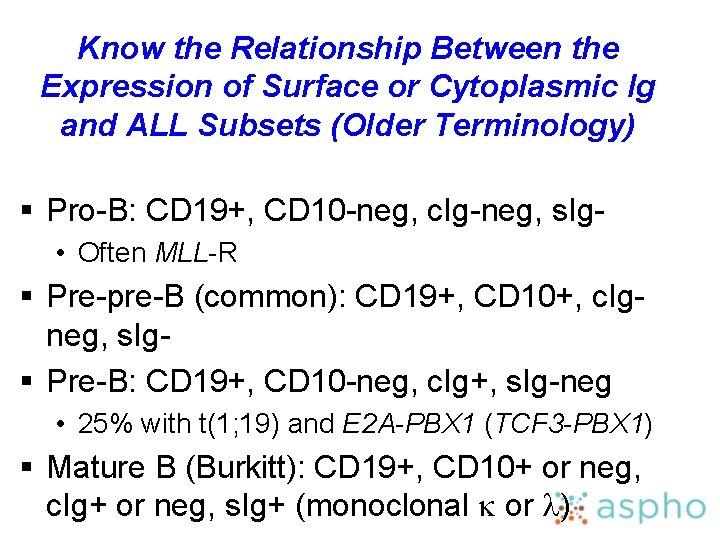 Know the Relationship Between the Expression of Surface or Cytoplasmic Ig and ALL Subsets