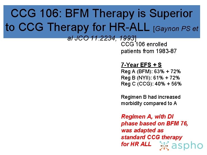 CCG 106: BFM Therapy is Superior to CCG Therapy for HR-ALL [Gaynon PS et