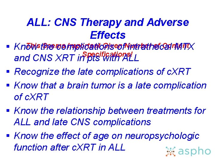 ALL: CNS Therapy and Adverse Effects Thisthe Seems Important Given of Content § Know
