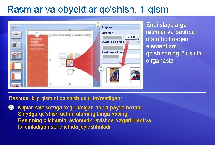 Rasmlar va obyektlar qo‘shish, 1 -qism Clip Art Qidirmoq: O‘tmoq Quyidagida qidirmoq: Obyektlarni qidirmoq: