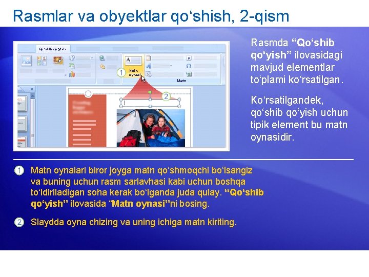 Rasmlar va obyektlar qo‘shish, 2 -qism Qo‘shib qo‘yish Matn oynasi Matn Rasmda “Qo‘shib qo‘yish”