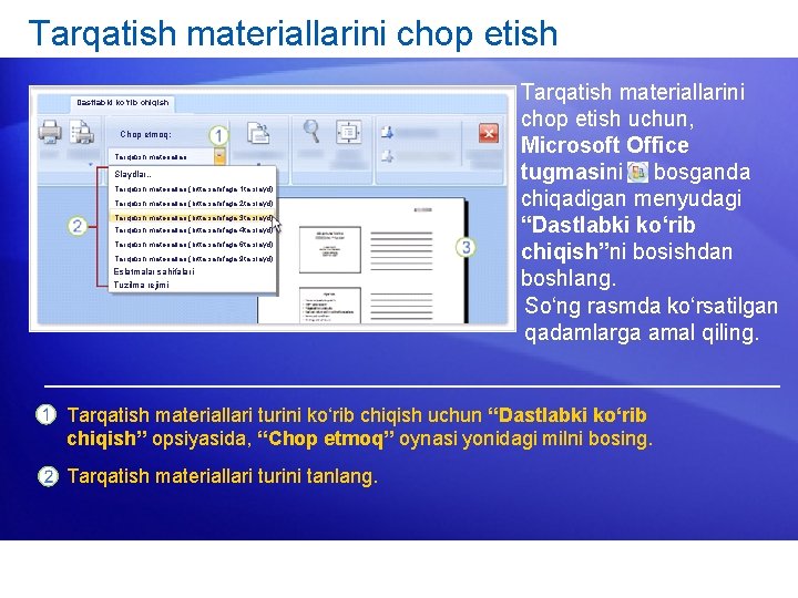 Tarqatish materiallarini chop etish Dastlabki ko‘rib chiqish Chop etmoq: Tarqatish materiallari. . . Slaydlar…