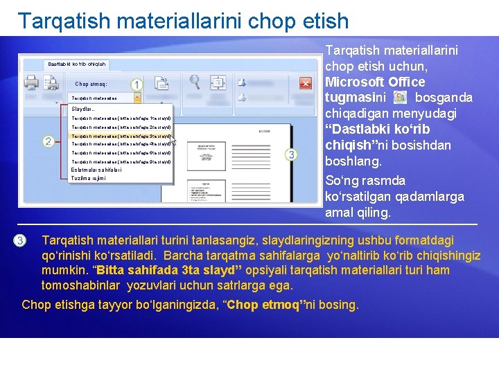 Tarqatish materiallarini chop etish Dastlabki ko‘rib chiqish Chop etmoq: Tarqatish materiallari. . . Slaydlar…