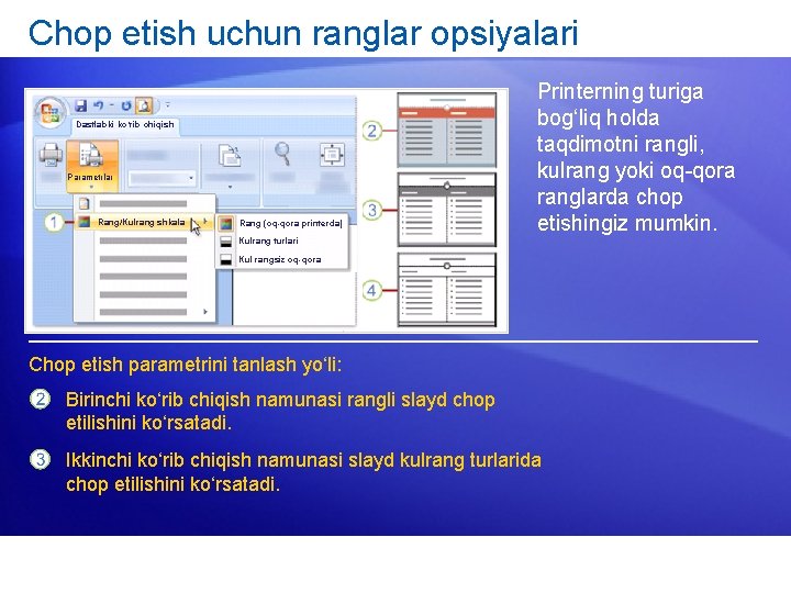 Chop etish uchun ranglar opsiyalari Dastlabki ko‘rib chiqish Parametrlar Rang/Kulrang shkala Rang (oq-qora printerda)