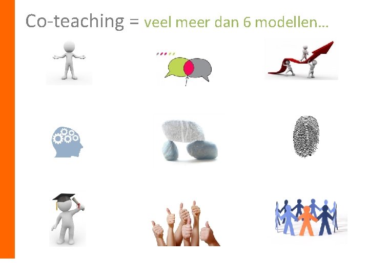 Co-teaching = veel meer dan 6 modellen… 23 