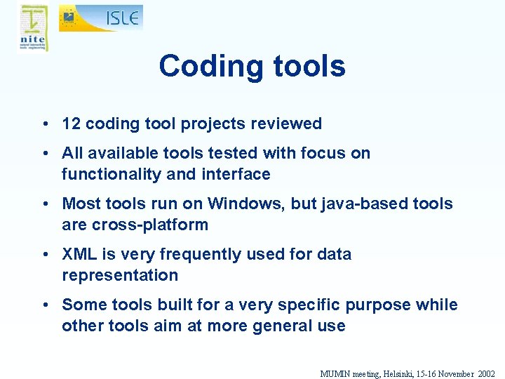 Coding tools • 12 coding tool projects reviewed • All available tools tested with