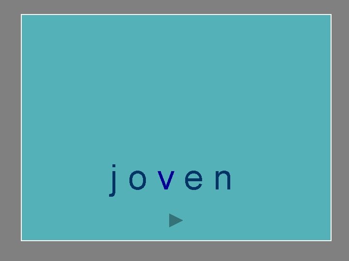 joven 