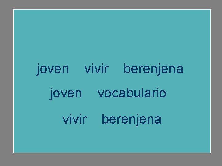 joven vivir berenjena vocabulario berenjena 