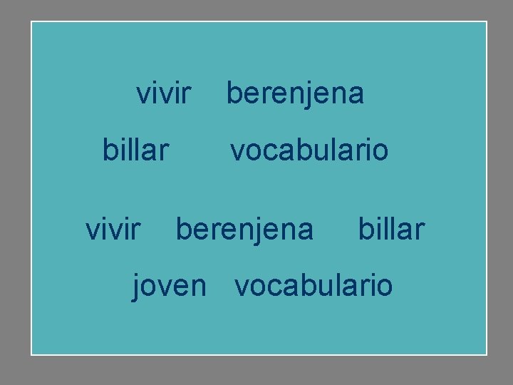 vivir billar vivir berenjena vocabulario berenjena billar joven vocabulario 