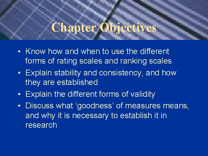 Chapter Objectives • Know how and when to use the different forms of rating