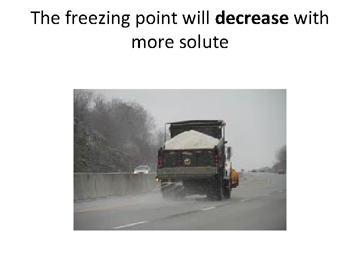 The freezing point will decrease with more solute 
