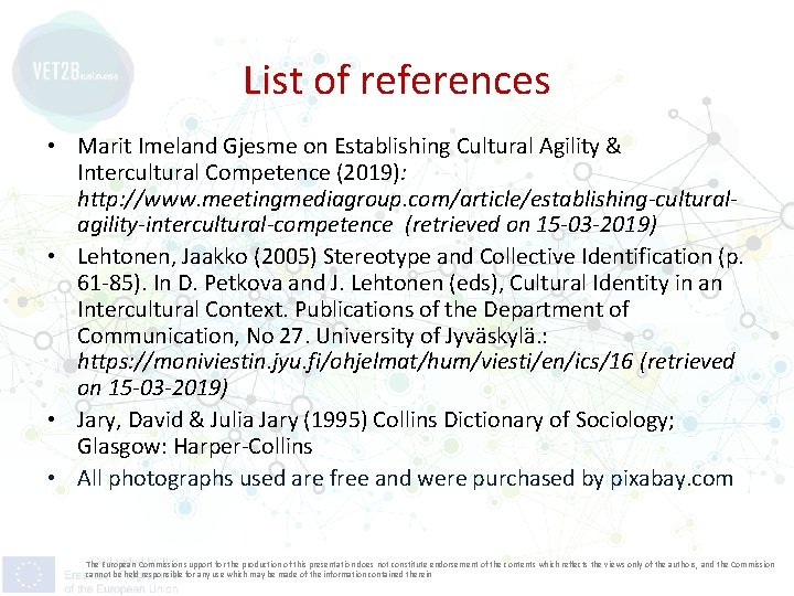 List of references • Marit Imeland Gjesme on Establishing Cultural Agility & Intercultural Competence