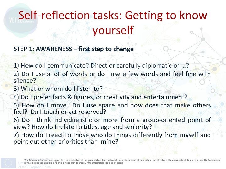 Self-reflection tasks: Getting to know yourself STEP 1: AWARENESS – first step to change