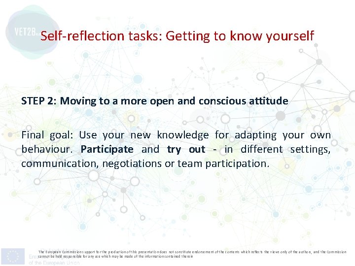 Self-reflection tasks: Getting to know yourself STEP 2: Moving to a more open and