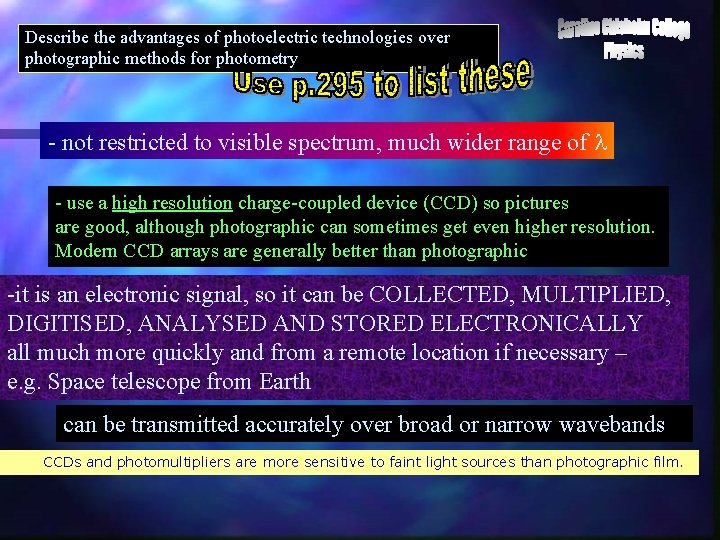 Describe the advantages of photoelectric technologies over photographic methods for photometry - not restricted