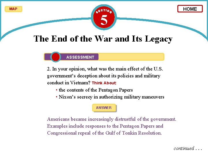 HOME MAP 5 The End of the War and Its Legacy ASSESSMENT 2. In