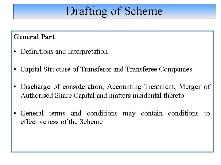 Drafting of Scheme General Part • Definitions and Interpretation • Capital Structure of Transferor