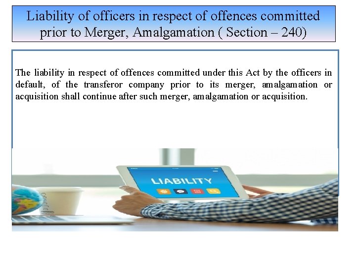 Liability of officers in respect of offences committed prior to Merger, Amalgamation ( Section