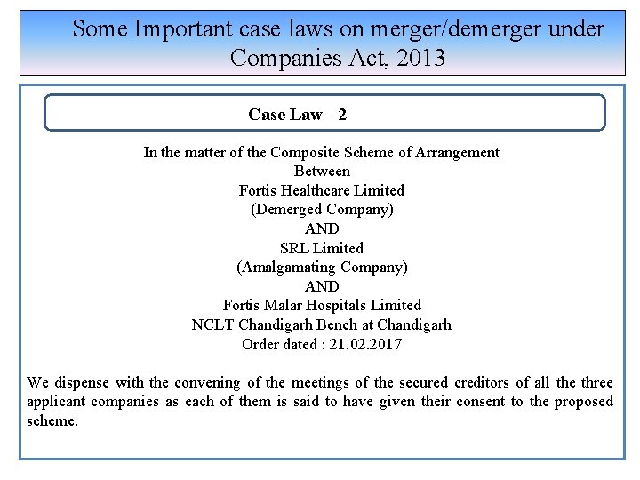 Some Important case laws on merger/demerger under Companies Act, 2013 Case Law - 2