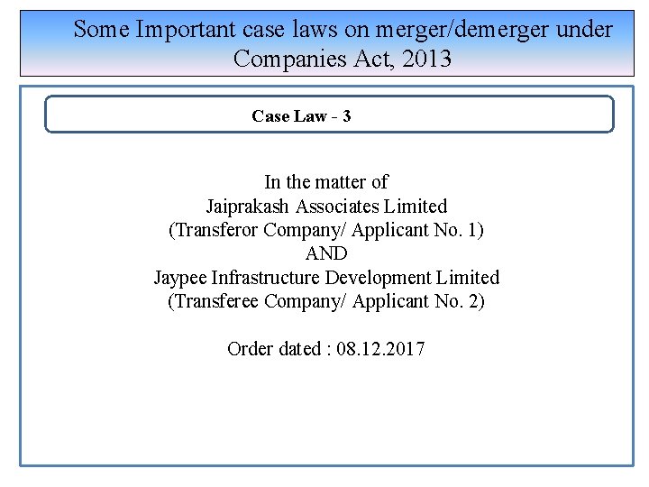 Some Important case laws on merger/demerger under Companies Act, 2013 Case Law - 3