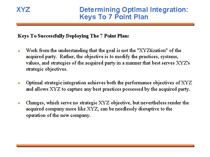 XYZ Determining Optimal Integration: Keys To 7 Point Plan Keys To Successfully Deploying The