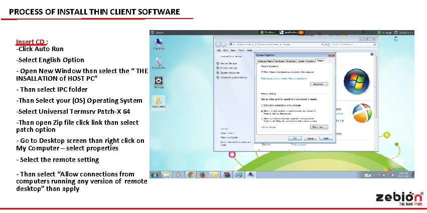 PROCESS OF INSTALL THIN CLIENT SOFTWARE Insert CD : -Click Auto Run -Select English