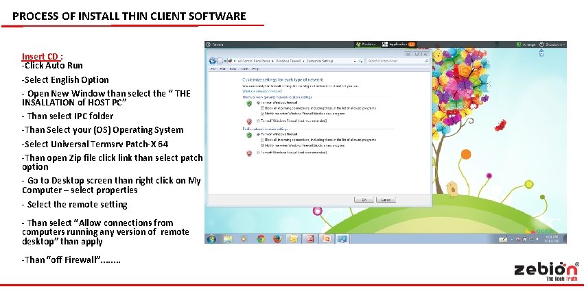 PROCESS OF INSTALL THIN CLIENT SOFTWARE Insert CD : -Click Auto Run -Select English