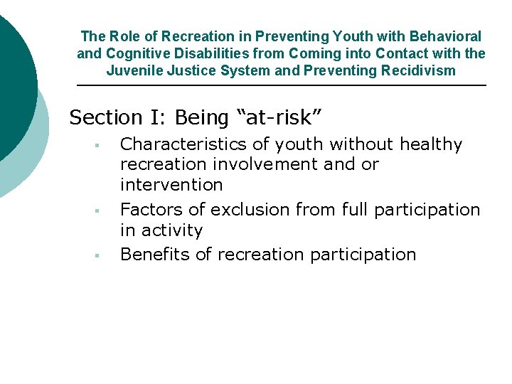 The Role of Recreation in Preventing Youth with Behavioral and Cognitive Disabilities from Coming