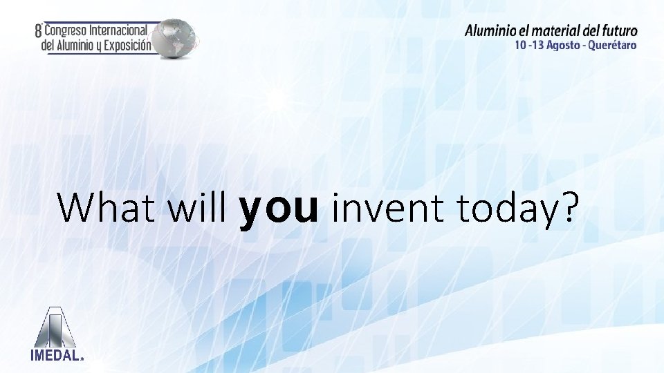 What will you invent today? 