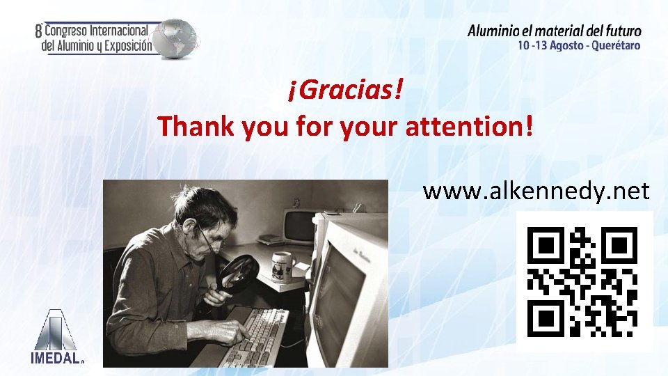 ¡Gracias! Thank you for your attention! www. alkennedy. net 