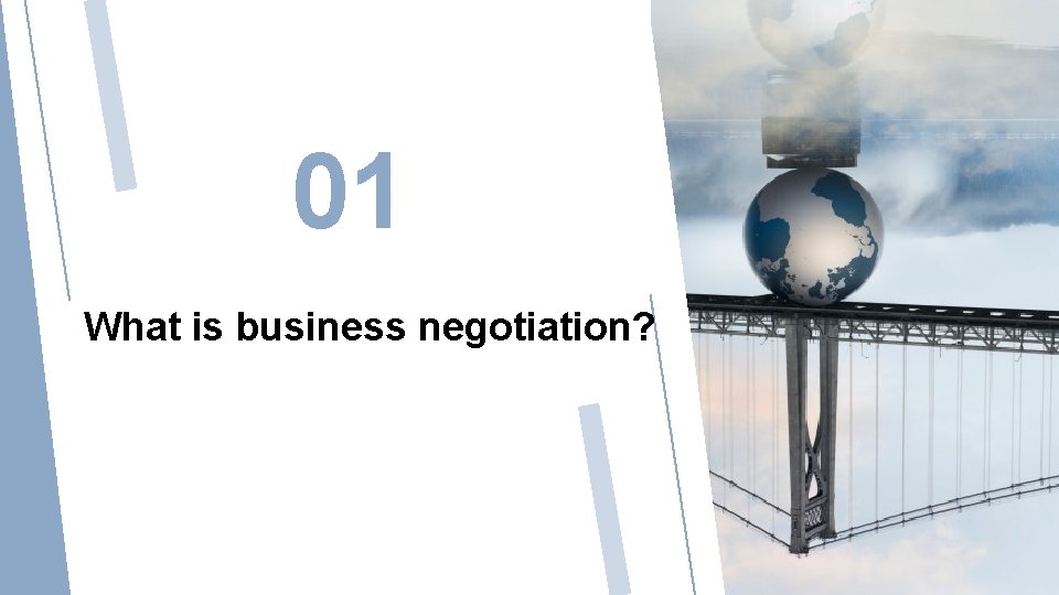 01 What is business negotiation? 