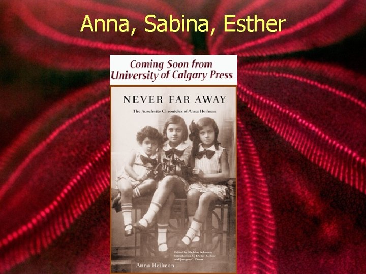 Anna, Sabina, Esther 