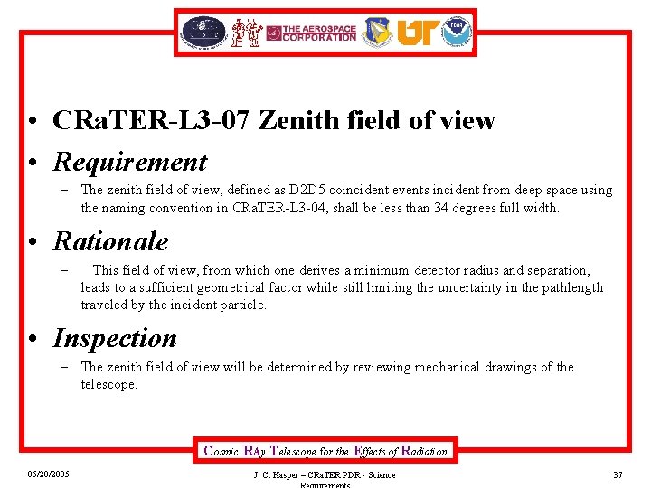  • CRa. TER-L 3 -07 Zenith field of view • Requirement – The