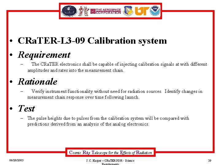  • CRa. TER-L 3 -09 Calibration system • Requirement – The CRa. TER