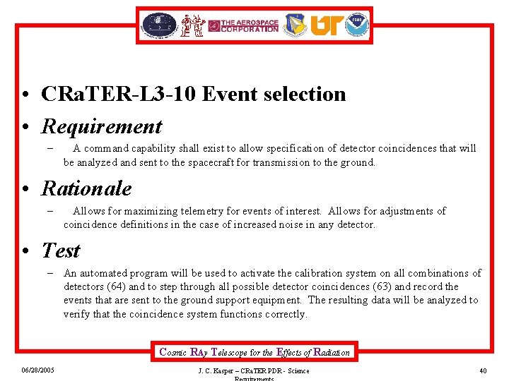  • CRa. TER-L 3 -10 Event selection • Requirement – A command capability