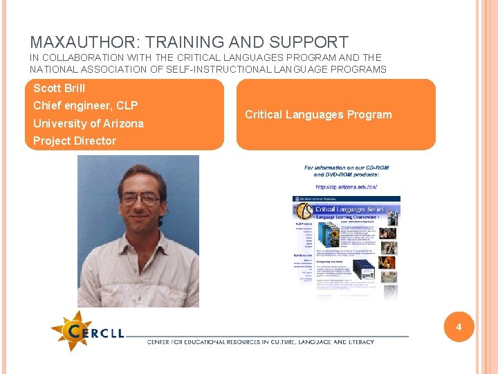 MAXAUTHOR: TRAINING AND SUPPORT IN COLLABORATION WITH THE CRITICAL LANGUAGES PROGRAM AND THE NATIONAL