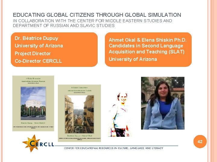 EDUCATING GLOBAL CITIZENS THROUGH GLOBAL SIMULATION IN COLLABORATION WITH THE CENTER FOR MIDDLE EASTERN