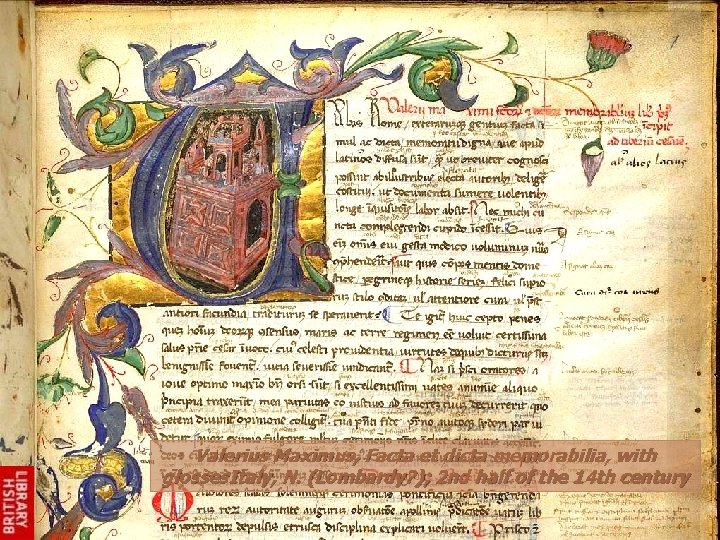 Valerius Maximus, Facta et dicta memorabilia, with glosses. Italy, N. (Lombardy? ); 2 nd