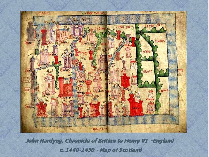 John Hardyng, Chronicle of Britian to Henry VI -England c. 1440 -1450 - Map