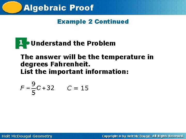 Algebraic Proof Example 2 Continued 1 Understand the Problem The answer will be the
